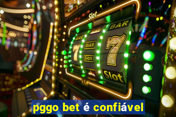 pggo bet é confiável